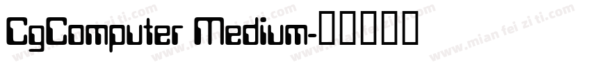 CgComputer Medium字体转换